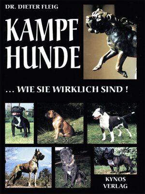 cover image of Kampfhunde... wie sie wirklich sind!
